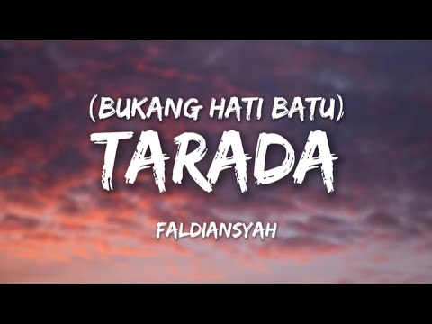 TARADA (Bukang Hati Batu) - FALDIANSYAH (Cover)