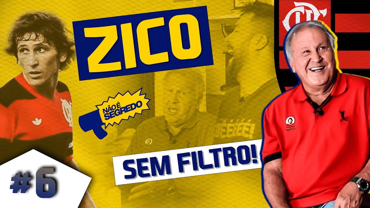 ZICO - NÃO É SEGREDO #6