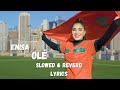 ENISA OLÉ World Cup Song Slowed Reverd Lyrics