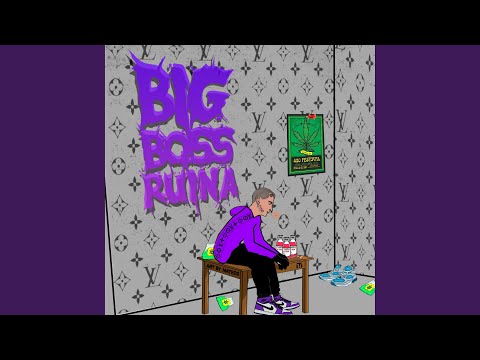 Big Boss Ruina (feat. M.Ruina)