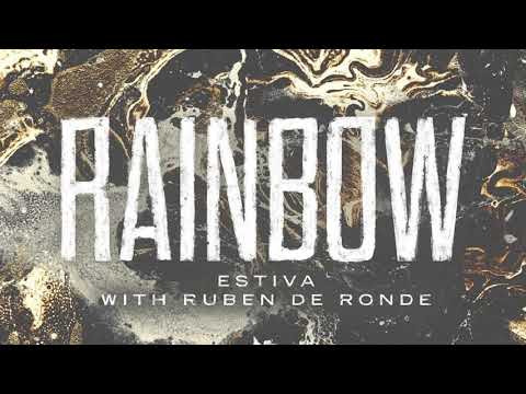 Estiva with Ruben de Ronde - Rainbow (Extended Mix)