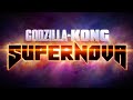 GODZILLA X KONG SUPERNOVA OFFICIAL REVEAL TEASER