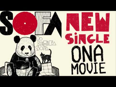 SOFA - Ona Movie (Official Audio)
