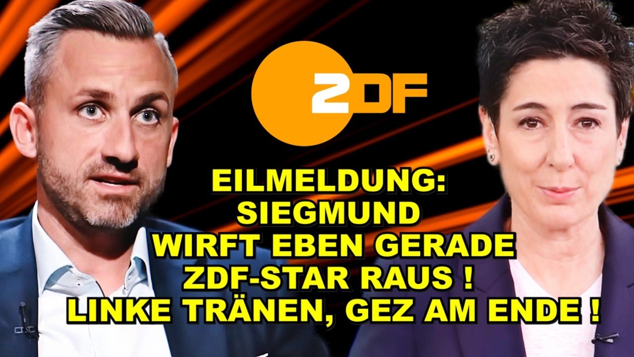 EIL: Siegmund WIRFT ZDF-Star RAUS!