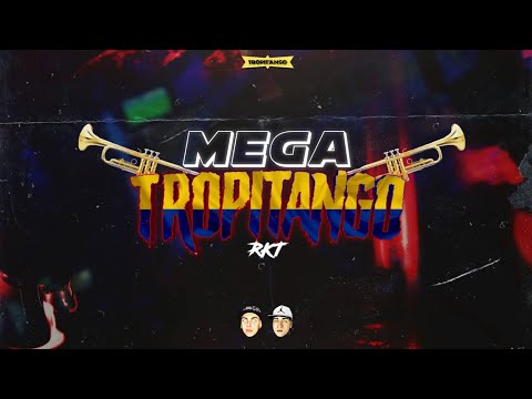 MEGA TROPITANGO 🎺 RKT - BRIAN REMIX ✘ CRIS DJ