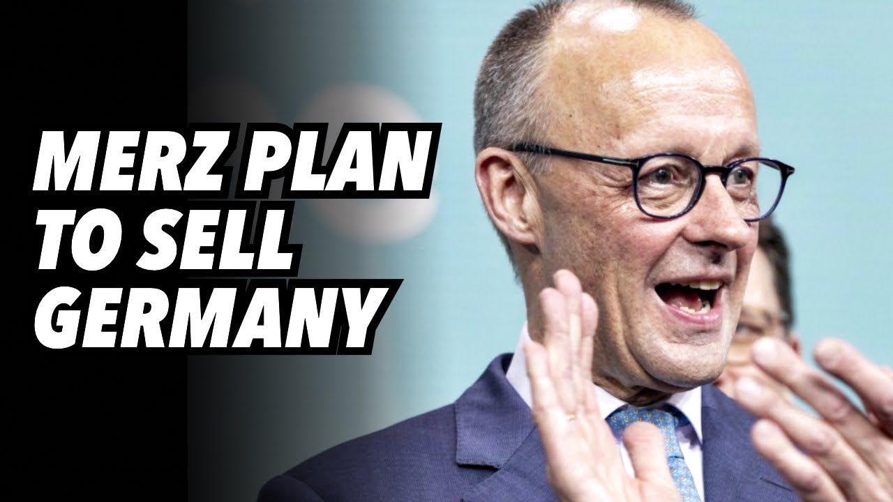 Merz plan to sell Germany. Financialization of German economy