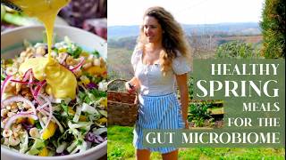 HEALTHY SPRING MEALS FOR THE GUT MICROBIOME: What I Eat in a Day in a Farmhouse in Tuscany, Italy