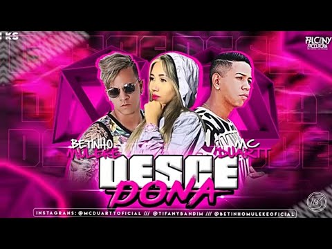 BETINHO MULEKE E MC DUART - DESCE DONA