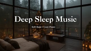 2 Hours Deep Sleep Piano & Light Rain Sounds 🌧️ | Soothing Ambient Music