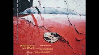 "Pull Up" Kap G ft. Lil Baby  (Remastered Audio)
