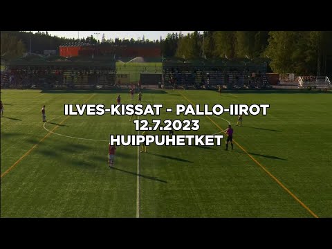 Huippuhetket: Ilves-Kissat - Pallo-Iirot 12.7.2023