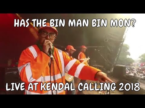 The Lancashire Hotpots - Has The Bin Man Bin Mon? Live At Kendal Calling 2018