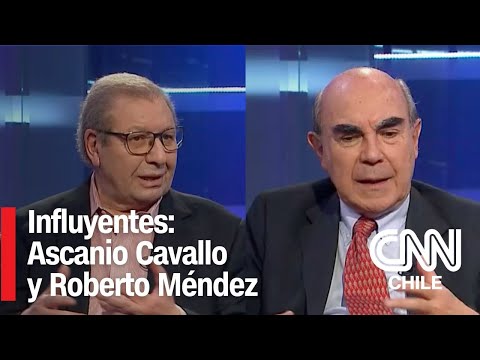 Influyentes: Ascanio Cavallo y Roberto Méndez