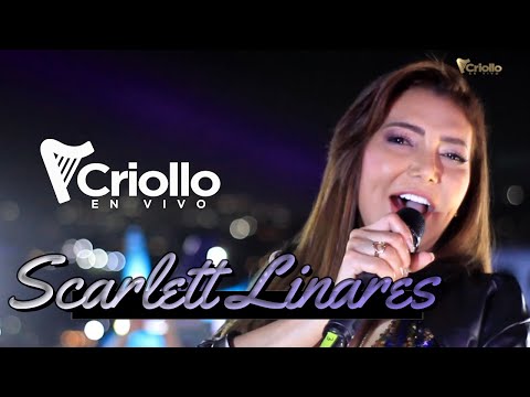 Criollo En Vivo -  Scarlett Linares