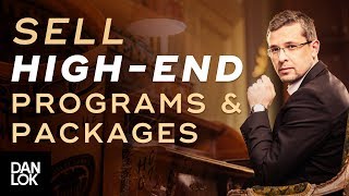 How To Create And Sell High-End Programs And Packages - Premium Package Secrets Ep. 9