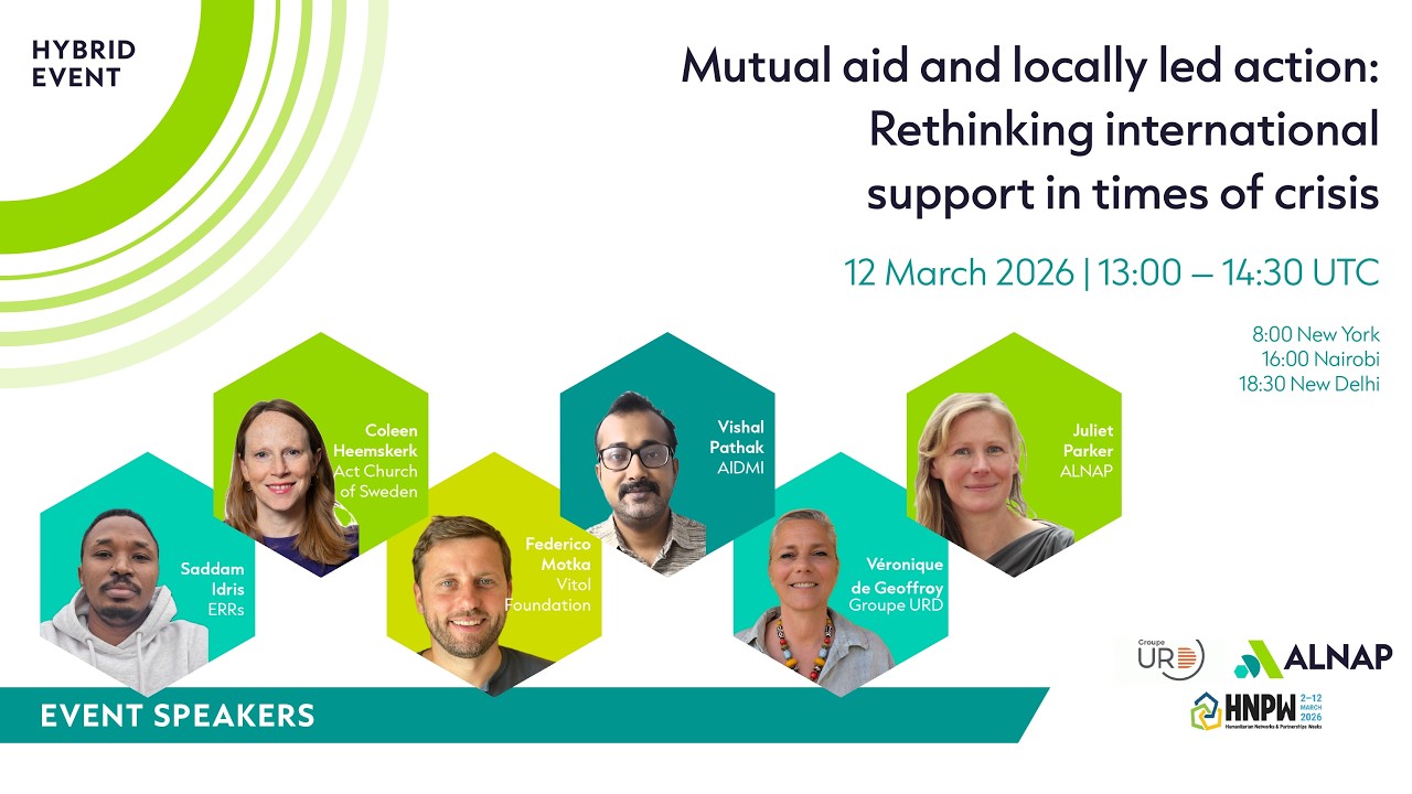 Mutual aid and locally led action: Rethinking international support in times of crisis