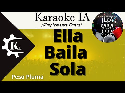 Peso Pluma - Ella Baila Sola - Karaoke