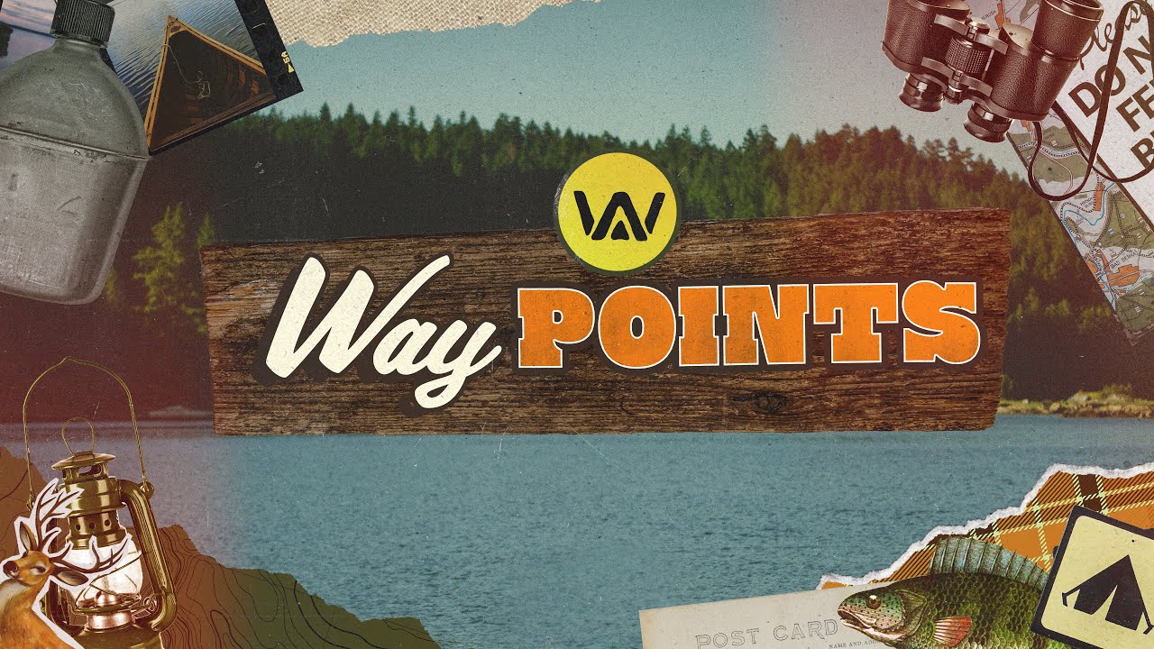 Waypoints #3 | Faith | When You Believe God and It Still Doesn’t Happen