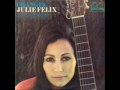 Julie Felix;Geordie (Martin Carthy & Dave Swarbrick)