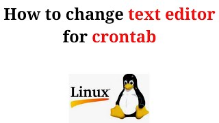 How to change default editor for crontab