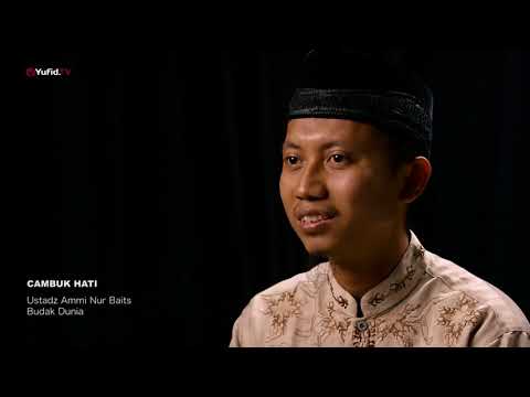 Cambuk Hati : Budak Dunia