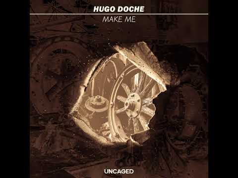 Hugo Doche - Make Me