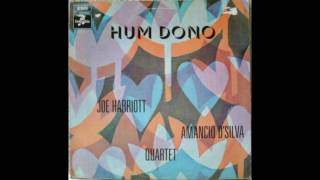 Joe Harriott & Amancio D'Silva Quartet - Hum Dono (1969)