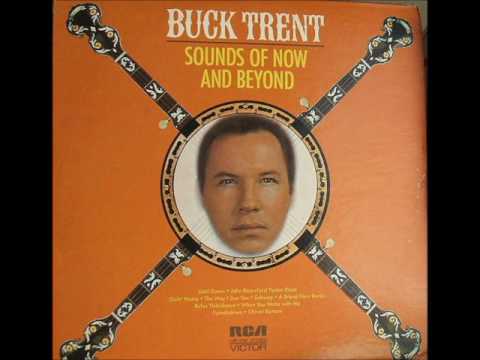 Buck Trent　 Until Dawn