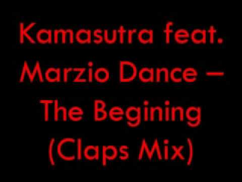 Kamasutra feat. Marzio Dance - The begining (Claps Mix) [2001]