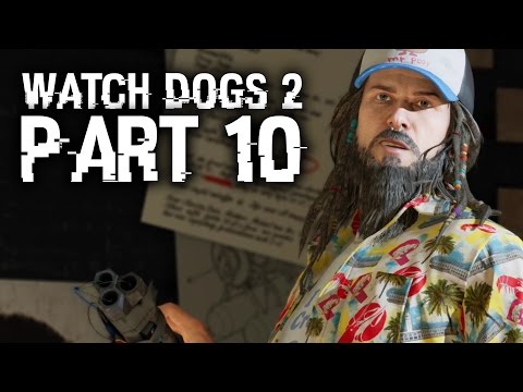 Watch Dogs 2 Gameplay Walkthrough Part 10 - LOOKING GLASS & RAY (Full Game) #WatchDogs2