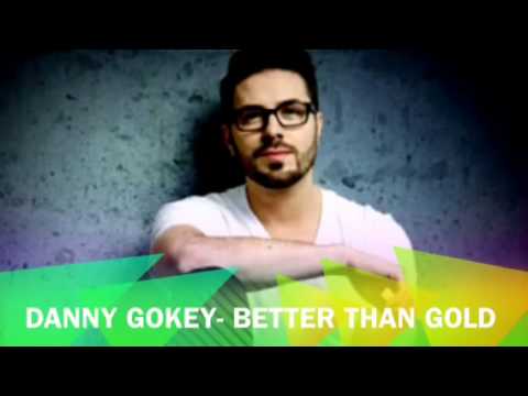 Better Than Gold - Danny Gokey (Audio)