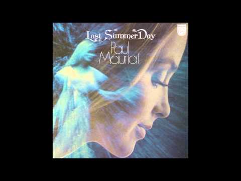 Paul Mauriat - Last Summer Day 愛するハーモニー/ポール・モーリア青春の詩情 (Japan 1972) [Full Album]