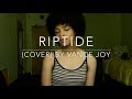 Riptide (cover) By Vance Joy