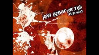 Javi Aznar & Dr.Rub - It's My Beat (Original Mix)