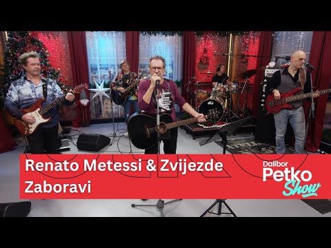 Renato Metessi & Zvijezde - Zaboravi | Dalibor Petko Show | CMC TV