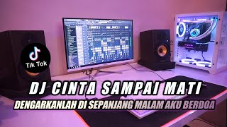 Download lagu DJ DENGARKANLAH DISEPANJANG MALAM AKU BERDOA RAFFA AFFAR | DJ CINTA SAMPAI MATI PARGOY REMIX mp3