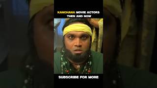 Download lagu 🗣️ Kanchana movie actors then and now #kanchana mp3