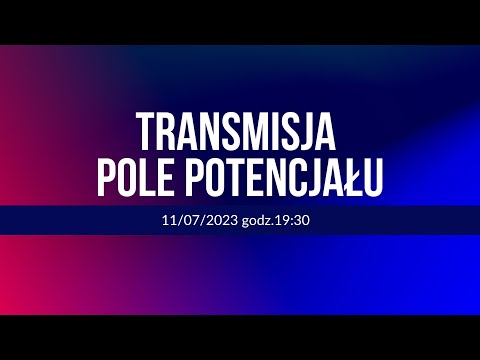 [POPKO TV – Zdrowie i Sukces] Transmisja – Pole Potencjału. Projekt Człowiek 11.07.2023 około godz. 19:30