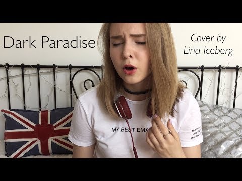 Dark Paradise — Lana Del Rey (cover by Lina Iceberg)