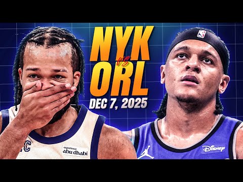 New York Knicks vs Orlando Magic - FULL GAME HIGHLIGHTS | December 7, 2025 NBA Season