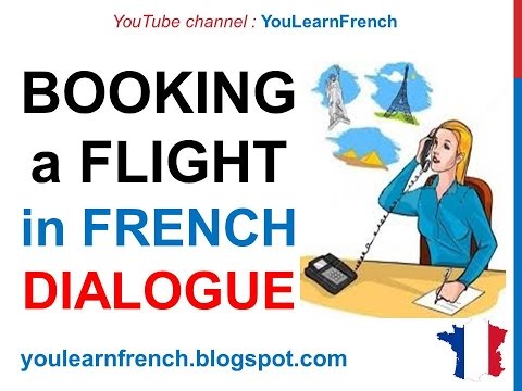 French Lesson 159 Booking a flight How to buy plane tickets Travel agency Dialogue English subtitles