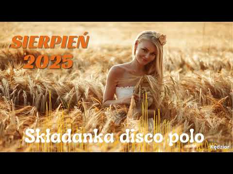 SKŁADANKA DISCO POLO SIERPIEŃ 2025