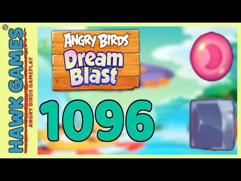 Angry Birds Dream Blast Level 1096 - Walkthrough, No Boosters