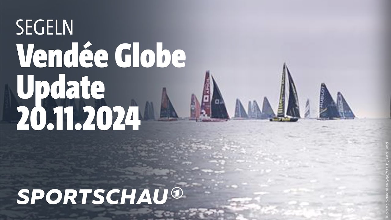 Das Update zur Vendée Globe vom 20.11.2024 | Sportschau
