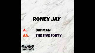 Roney Jay - The Five Forty (Original )