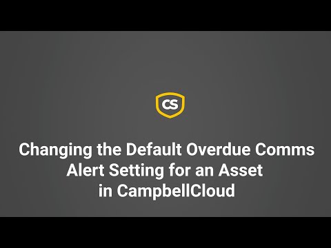 Changing the Default Overdue Comms Alert Setting For an Asset in CampbellCloud