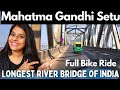 Gandhi Setu Patna Vlog Mahatma Gandhi Setu Patna Bridge New Gandhi Setu Patna Patna City Vlog