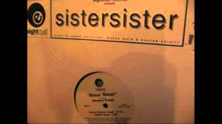 Vanessa Evelyn - Sister Sister  (Manny & Konrad's Dub)