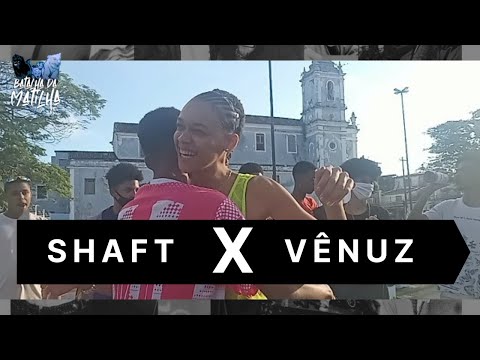 SHAFT X VÊNUZ LEE | 1ª FASE | EDIÇÃO BOOMBAP BATALHA DA MATILHA | 22ª
