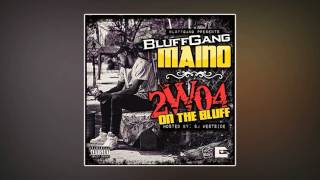 Bluffgang Maino - Stay Focused